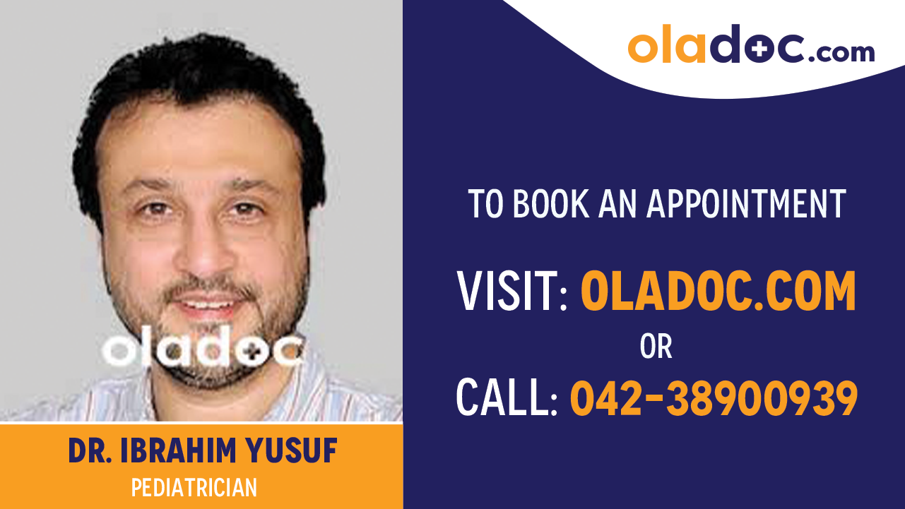 Book appointment withDr. Ibrahim Yusuf-best Pediatrician Karachi